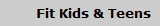 Fit Kids & Teens