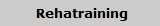 Rehatraining